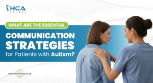 Essential Communication Strategies for Patients with Autism