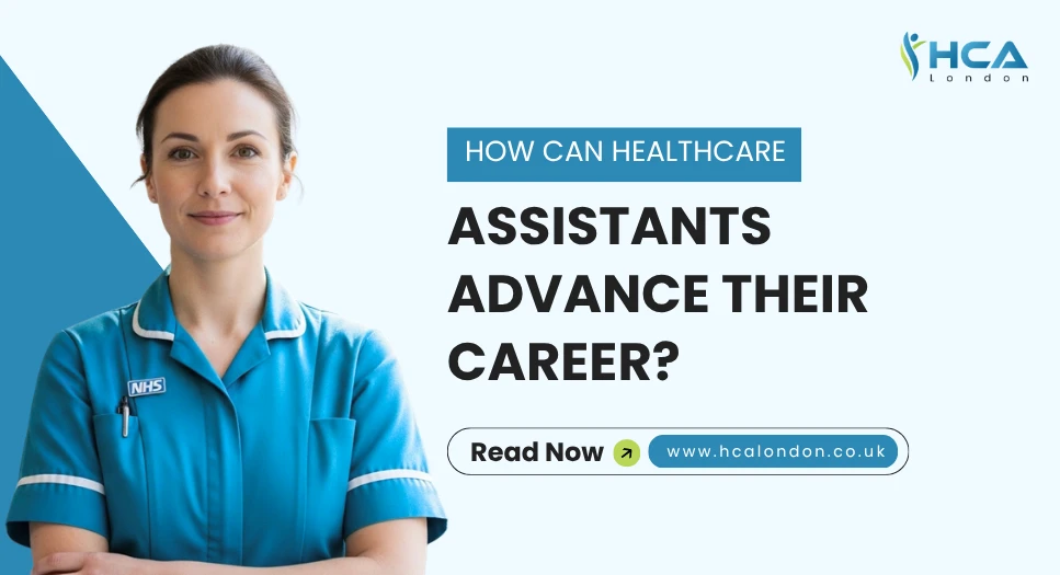 How Can Healthcare Assistants Advance Their Careers
