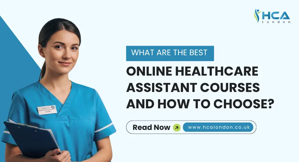 What are the best online healthcare assistant courses and how to choose?
