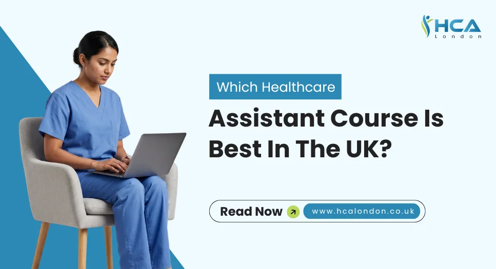 Which healthcare assistant course is best in the UK?