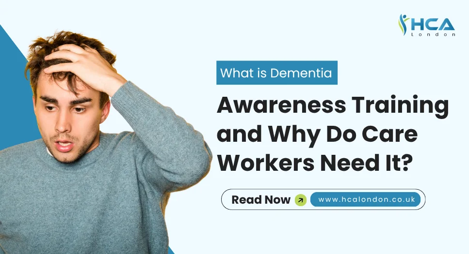 What is Dementia Awareness Training and Why Do Care Workers Need It?
