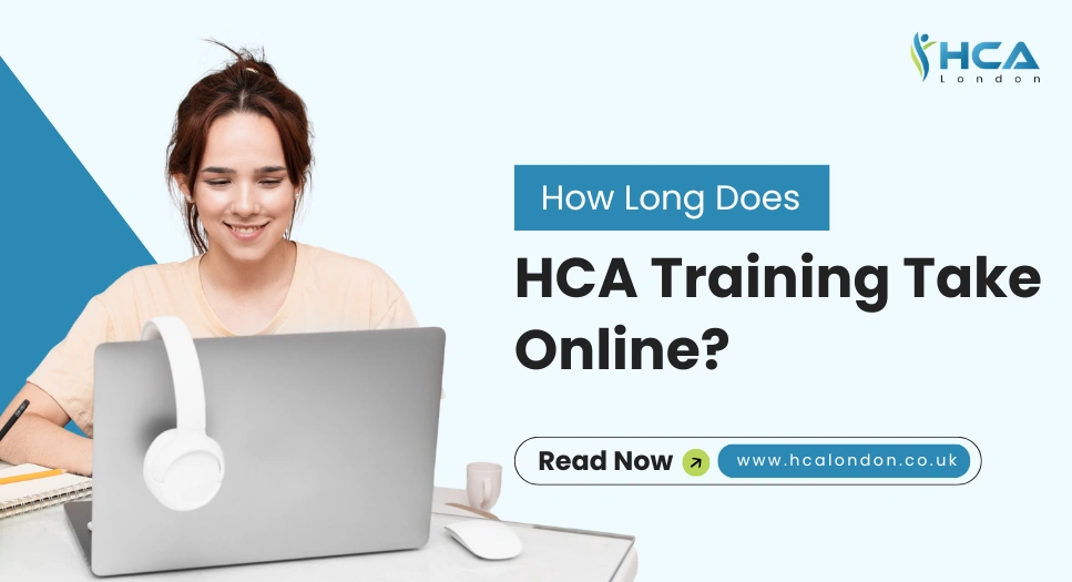 How Long Does HCA Training Take Online?