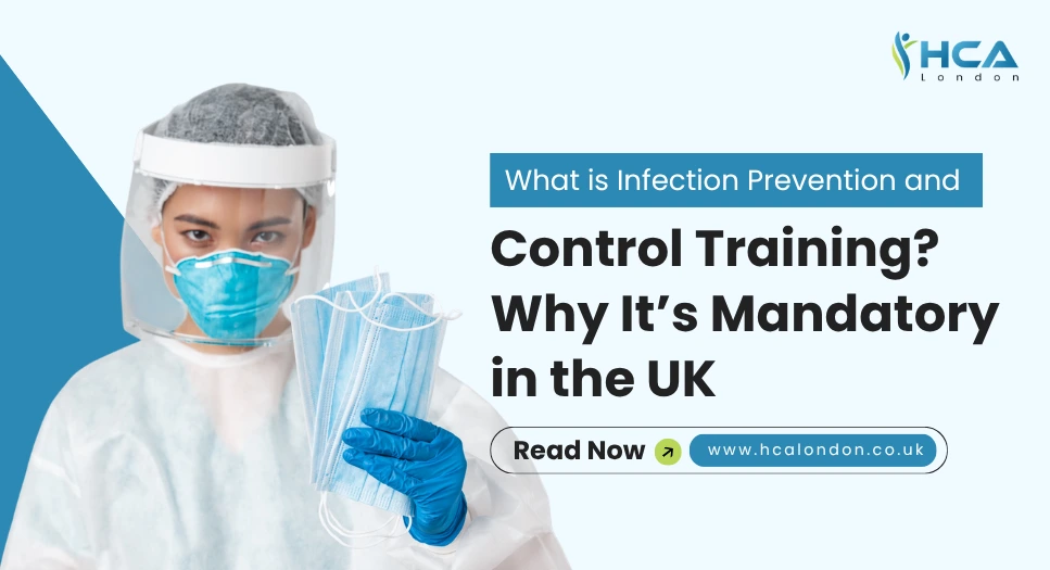 What is Infection Prevention and Control Training? Why It’s Mandatory in the UK