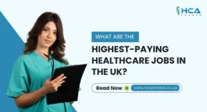 What Are the Highest-Paying Healthcare Jobs in the UK